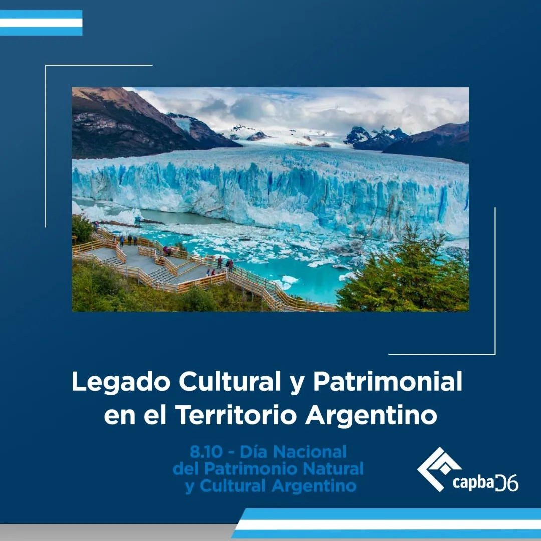 8/10 – Día Nacional del Patrimonio Natural y Cultural Argentino