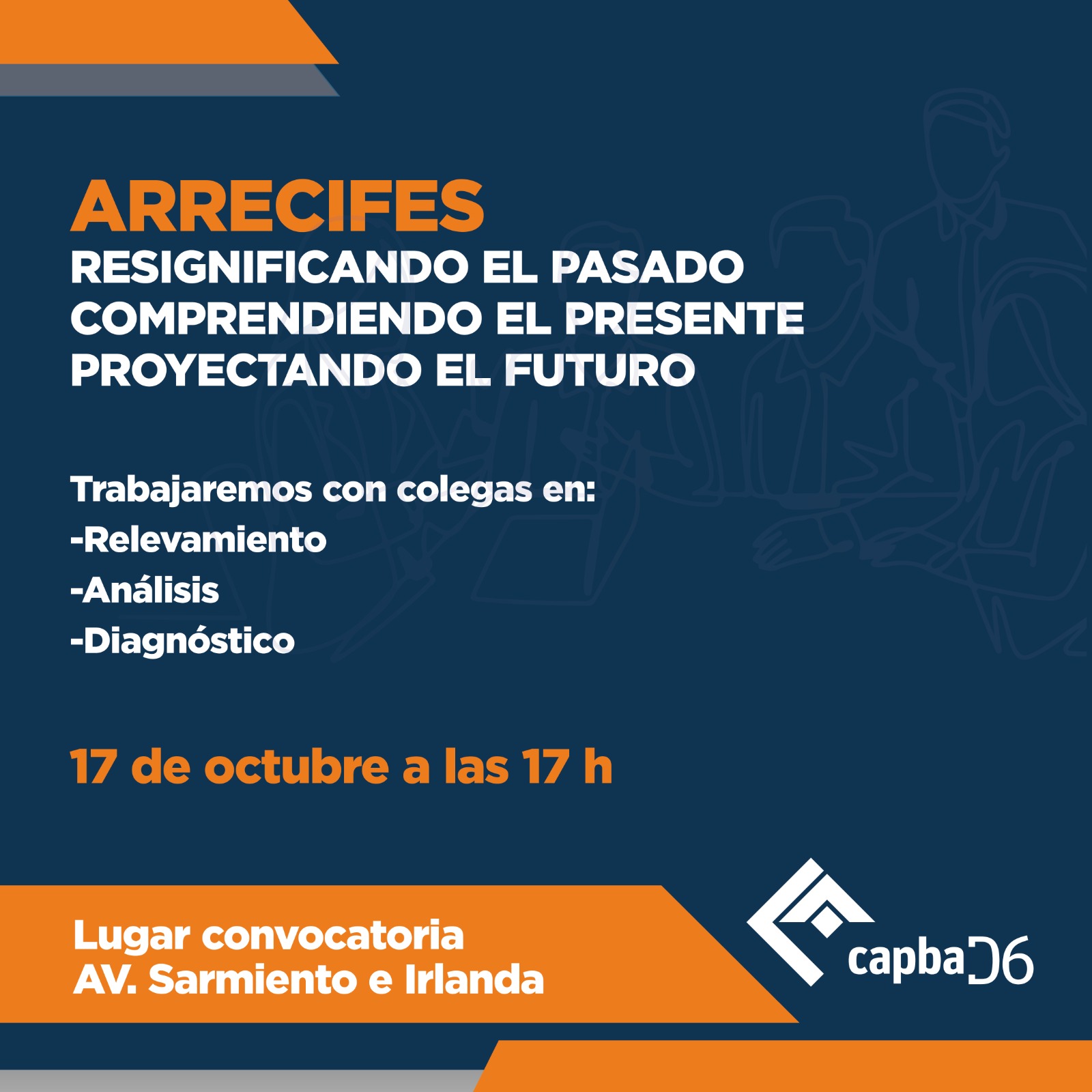 Arrecifes Resignificando el pasado – Comprendiendo el presente – Proyectando el futuro