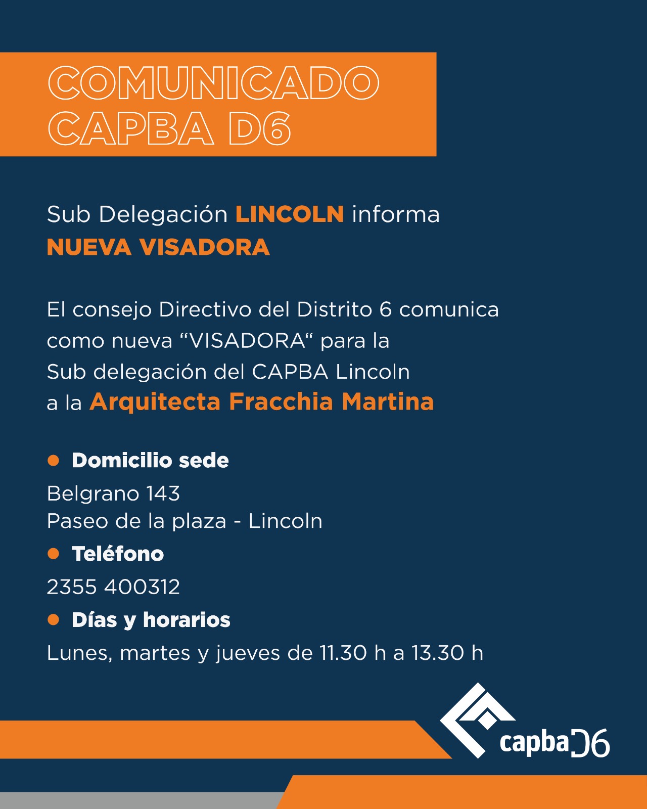 Sub delegación Lincoln informa nueva visadora